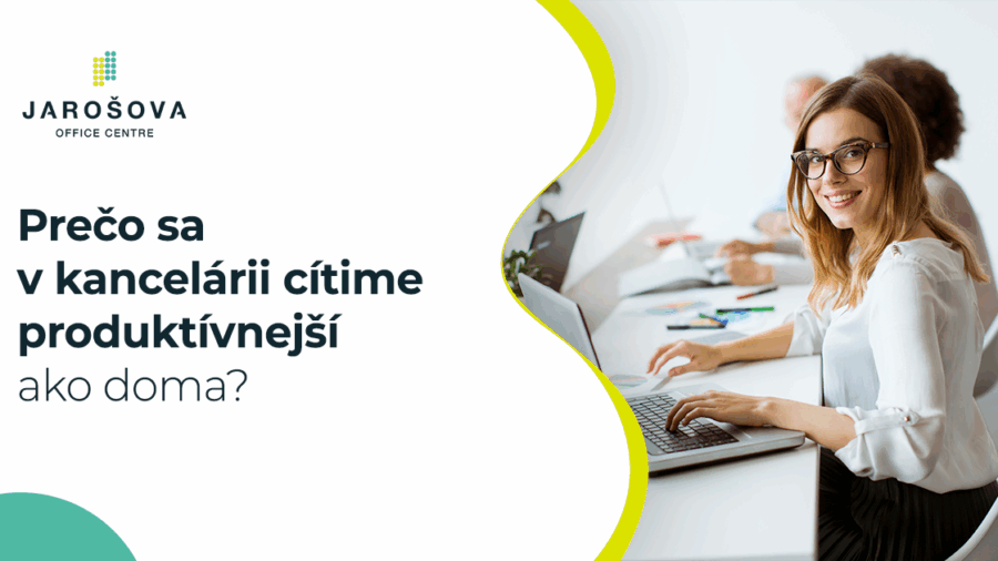 Prečo sa v kancelárii cítime produktívnejší?